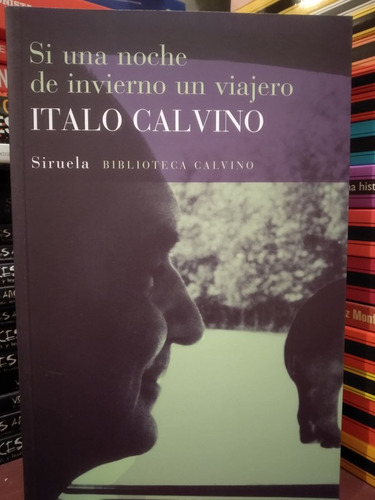 Si Una Noche De Invierno Un Viajero - Italo Calvino