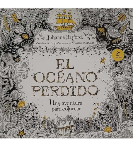 Libro El Océano Perdido. Una Aventura Para Colorear /290