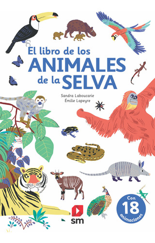 Libro El Libro De Los Animales De La Selva - Laboucarie, ...