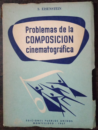 Problemas De La Composición Cinematográfica - S. Eisenstein