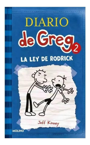 Diario De Greg 2 La Ley De Rodrick