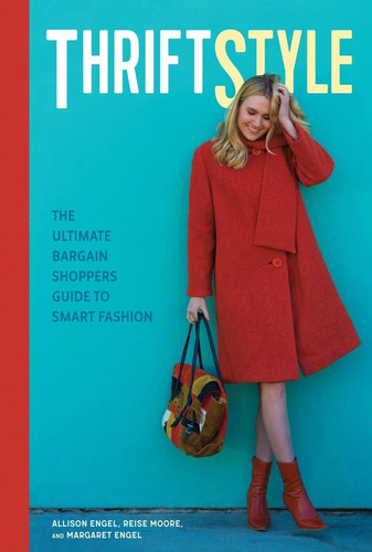 Libro: Thriftstyle: The Ultimate Bargain Shoppers Guide To 