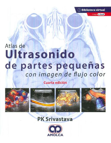 Libro Atlas De Ultrasonido De Partes Pequeñas De Pk Srivasta