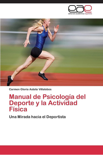 Libro: Manual De Psicología Del Deporte Y La Actividad Una