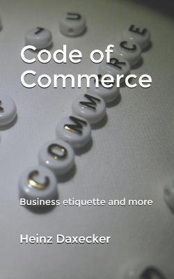 Libro Code Of Commerce : Business Etiquette And More - He...