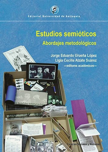 Libro Estudios Semióticos. Abordajes Metodológicos
