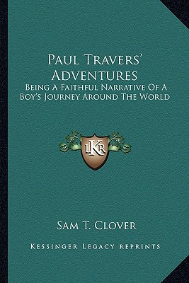 Libro Paul Travers' Adventures: Being A Faithful Narrativ...