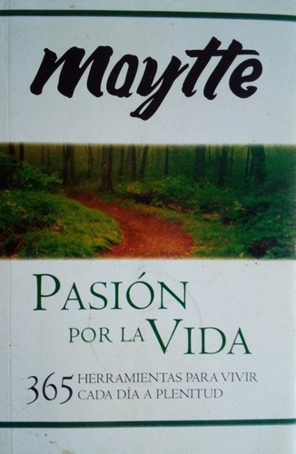 Pasion Por La Vida Maytte