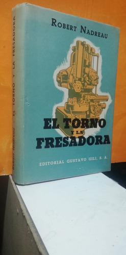 El Torno Y La Fresadora