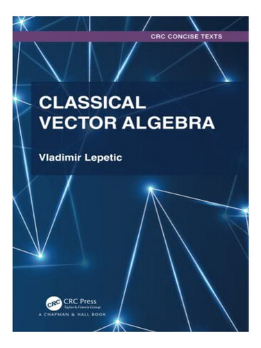 Classical Vector Algebra - Vladimir Lepetic. Eb05