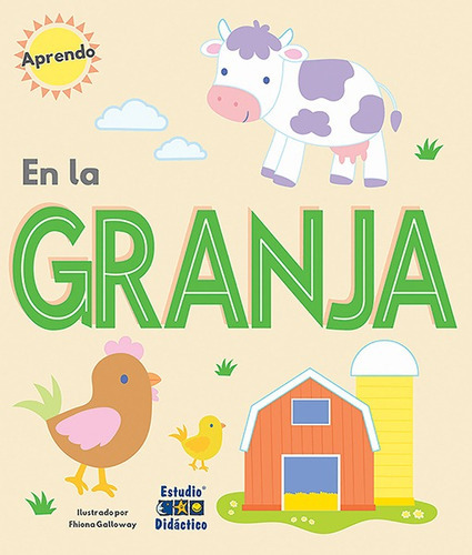 En La Granja, De Fihona Galloway. Editorial Estudio Didáctico, Tapa Dura En Español, 2017