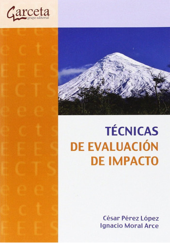 Libro Tã©cnicas De Evaluaciã³n De Impacto - Perez Lã³pez,...