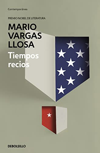 Tiempos Recios - Vargas Llosa Mario