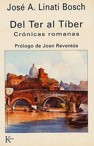 Del Ter Al Tiber Cronicas Romanas