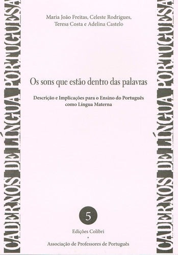 Libro Os Sons Que Estão Dentro Das Palavras - Descrição E