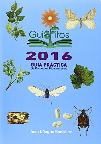 Libro Guía Fitos 2016 De Juan I. Yagüe González Ed: 1