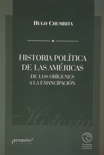 Historia Politica De Las Americas Hugo Chumbita A49