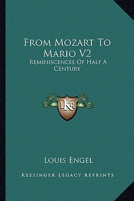 Libro From Mozart To Mario V2: Reminiscences Of Half A Ce...