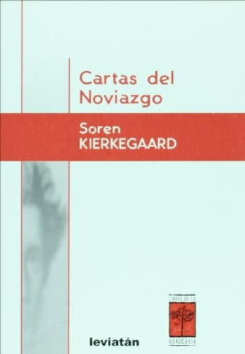 Libro - Cartas Del Noviazgo, De Soren Kierkegaard. Editoria