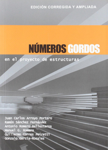 Libro: Números Gordos Proyecto Estructuras: Edición