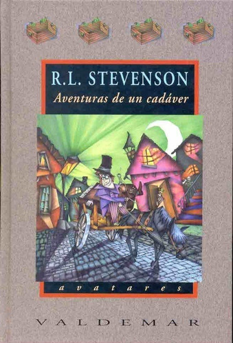 Aventuras De Un Cadáver, Robert Stevenson, Valdemar