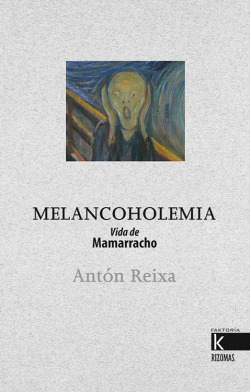 Libro Melancoholemia Vida De Mamarracho De Faktoria K De Lib