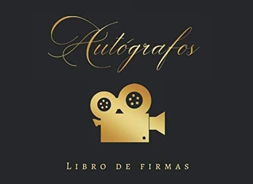 Libro: Autógrafos: Reúne En Un Solo Cuaderno Tus Firmas O Fo