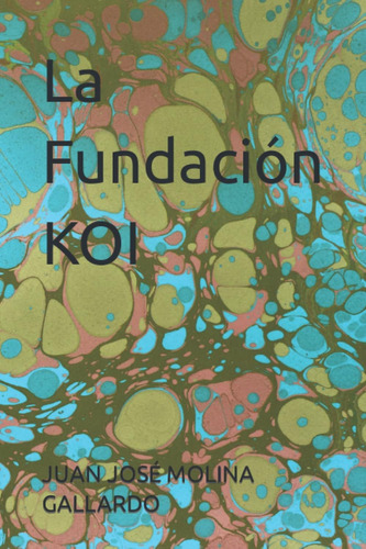 Libro: La Fundación Koi (en Español)