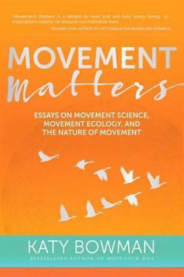 Libro Movement Matters : Essays On Movement Science, Move...