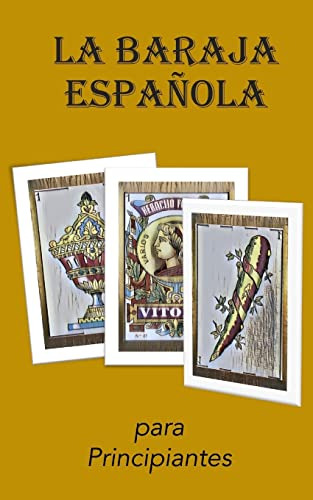 La Baraja Española: Para Principiantes