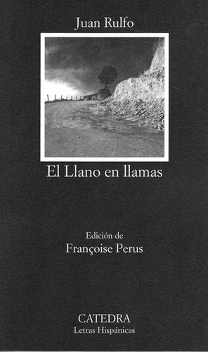 El Llano En Llamas - Juan Rulfo