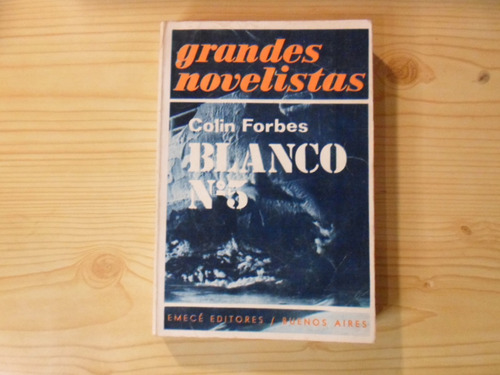 Blanco N°5 - Colin Forbes