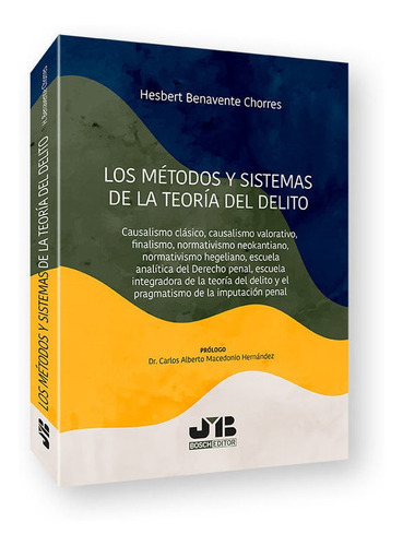 Libro Los Metodos Y Sistemas De La Teoria Del Delito - Be...