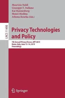 Libro Privacy Technologies And Policy : 7th Annual Privac...