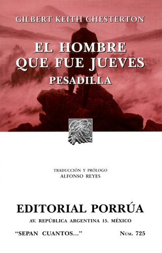 El Hombre Que Fue Jueves / Pesadilla, De Gilbert Keith Chesterton. Editorial Porrúa, Tapa Blanda En Español