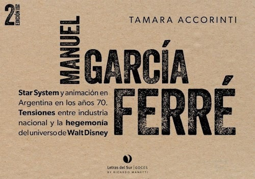 Manuel García Ferré, Tamara Accorinti, Letras Del Sur
