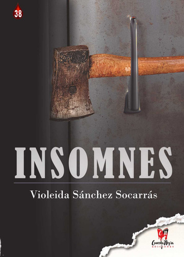 Insomnes - Sánchez Socarrás, Violeida  - * 