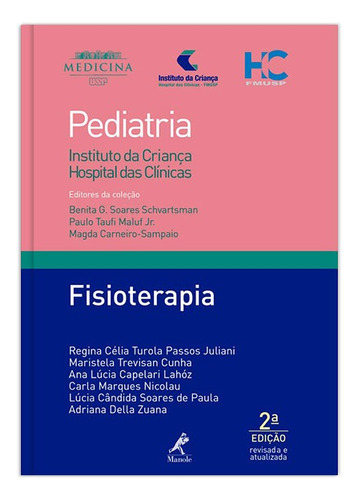 Fisioterapia, de Juliani, Regina Célia Turola Passos. Editora Manole LTDA, capa mole em português, 2017