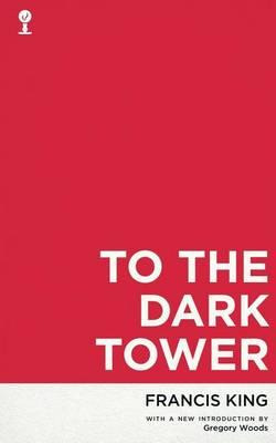 To The Dark Tower (valancourt 20th Century Classics) - Fr...