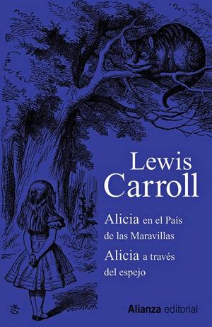 Libro Alicia En El Pais De Las Maravillas / Alicia A Traves