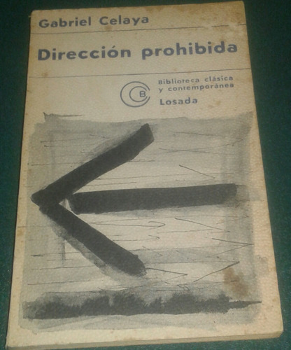 Dirección Prohibida - Gabriel Celaya - Losada