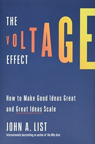 Book : The Voltage Effect How To Make Good Ideas Great And.