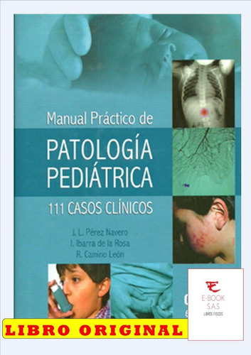 Manual Practico De Patología Pediátrica 111 Casos Clínicos