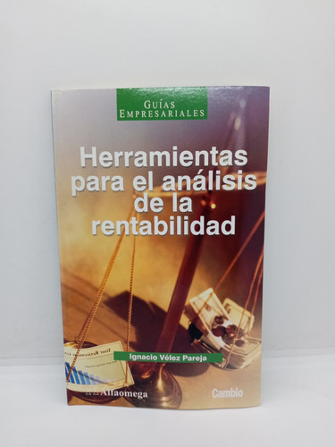 Herramientas Para El Análisis De La Rentabilidad - I. Vélez 