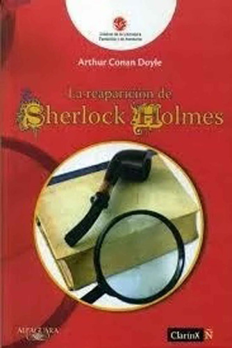 La Reaparicion De Sherlock Holmes - Arthur Conan Doyle=