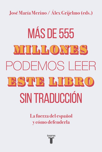 Más De 555 Millones Podemos Leer Libro Sin Traducción Merino