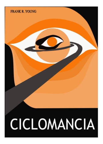 Libro: Cliclomancia (edición En Español)