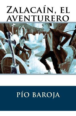 Libro Zalacaã­n, El Aventurero - Baroja, Pio