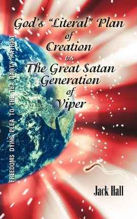 Libro Gods  Literal  Plan Of Creation - Vs - The Great Sa...