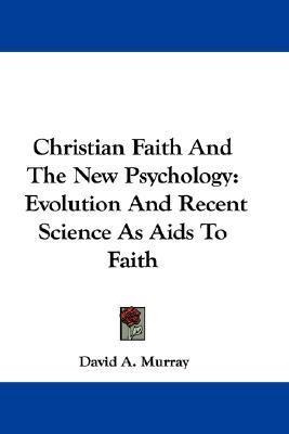Libro Christian Faith And The New Psychology : Evolution ...